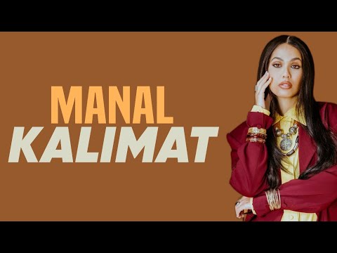 MANAL KALIMAT Lyrics Paroles