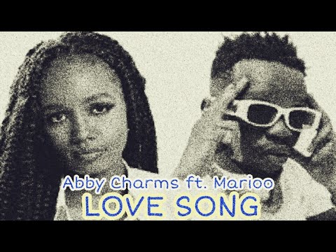 Abby Chams Ft Marioo Love Song Reloaded Lyrics