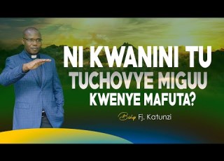  NI KWANINI TU CHOVYA MINGUU KWENYE MAFUTA BY FJ KATUNZI