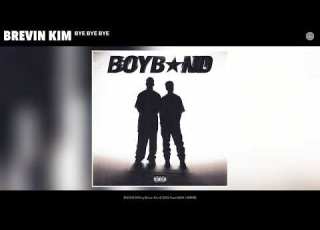  Brevin Kim BYE BYE BYE Official Audio