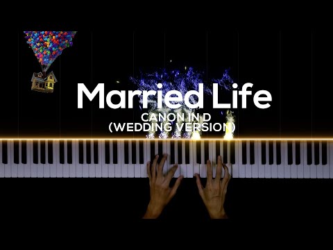 Married Life Up X Canon In D Wedding Version Piano Cover By Gerard Chua Married Life Up X Canon In D Wedding Version Piano Cover By Gerard Chua
