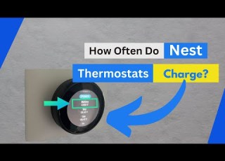 How Often Do Nest Thermostats Need To Be Charged How Does Nest Thermostat Charge