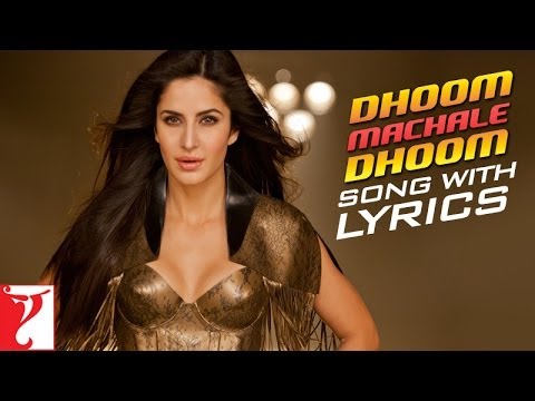 Lyrical Dhoom Machale Dhoom Song With Lyrics DHOOM 3 Katrina Kaif Pritam Sameer Anjaan Lyrical Dhoom Machale Dhoom Song With Lyrics DHOOM 3 Katrina Kaif Pritam Sameer Anjaan