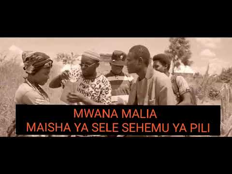 Mwana Malia Maisha Ya Sele Sehemu Ya Pili 0629917552 Mwana Malia Maisha Ya Sele Sehemu Ya Pili 0629917552