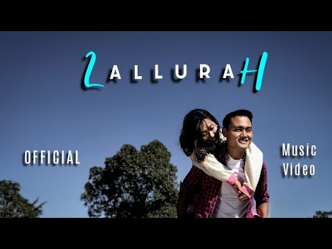 LALLURAH Official MV Featurin Konil Lui Inthil Tungsana RSP Production