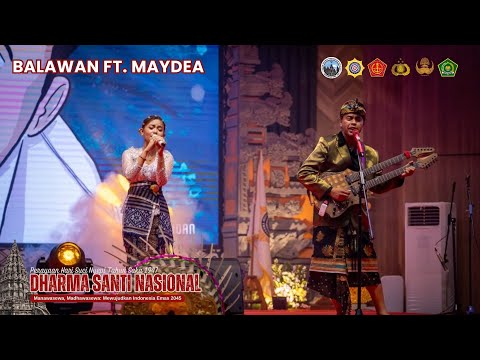 Balawan Ft Maydea Dharma Santi Nasional 2025