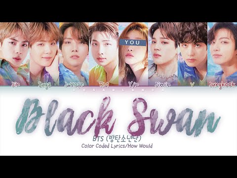 BTS 방탄소년단 Black Swan 8 Members Ver Karaoke Ver Color Coded Lyrics Han Rom Eng