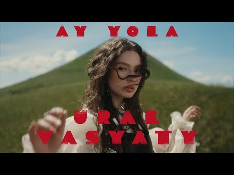 AY YOLA Ural Vasyaty Premiere 2025 Official Music Video Премьера 2025 Официальный клип