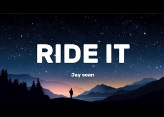 Jay Sean Ride It Lyrics