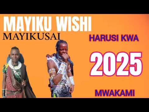 MAYIKU WISHI FT MAYIKUSAI HARUSI KWA MWAKAMI BY MBASHA STUDIO 2025