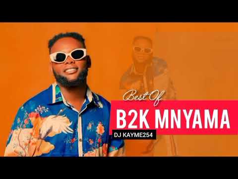BEST OF B2K MNYAMA 2026 LOVE KING DJ KAYME254 FT CHANGAMOTO BARUA MAMA TUMEKUBALIANA BEST OF B2K MNYAMA 2026 LOVE KING DJ KAYME254 FT CHANGAMOTO BARUA MAMA TUMEKUBALIANA
