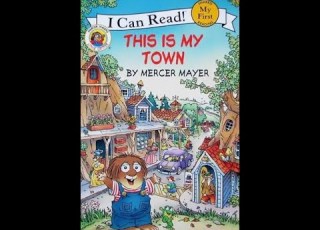  Kids Book Read Aloud This Is My Town By Mercer Mayer