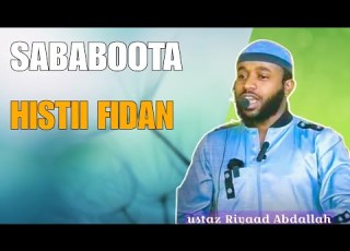Ustaz Riyaad Abdallah Sababoota HISTII Fidan 24 August 2025