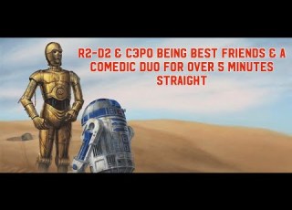  R2 D2 C3PO Being Best Friends A Comedic Duo For Over 5 Minutes Straight