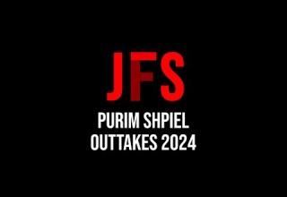 JFS Purim Shpiel Outtakes 2024