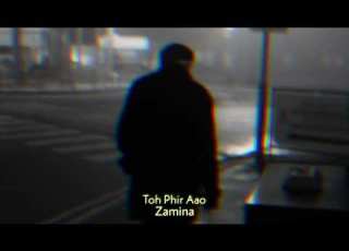 Toh Phir Aao Mustafa Zahid Slowed Reverb Imran Hashmi Zamina