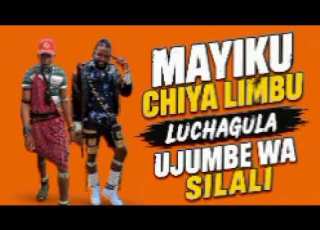  MAYIKU CHIYA FT LIMBU LUCHAGULA UJUMBE WA SILALI BY 2026 MSAMBAZAJI SENGELEMA MAKUMI 360p