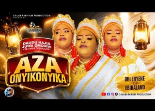 Daudu Hajia Juwa Omadivi 2026 Aza Onyikonyika CalabashMovieMusic