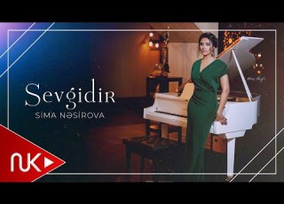  Sima Nesirova Sevgidir Official Clip