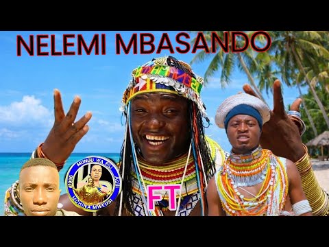 NELEMI MBASANDO FT MKONDU ONGEYE KIFO CHA JIHAMA NELEMI MBASANDO FT MKONDU ONGEYE KIFO CHA JIHAMA