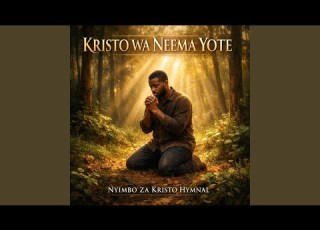  Kristo Wa Neema Yote