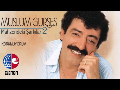 Müslüm Gürses Korkmuyorum