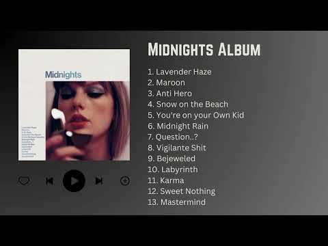 TAYLOR SWIFT MIDNIGHTS FULL ALBUM