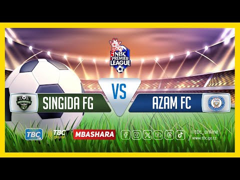 TBCLIVE SINGIDA BS 0 Vs 0 AZAM FC UWANJA WA CCM KIRUMBA MWANZA