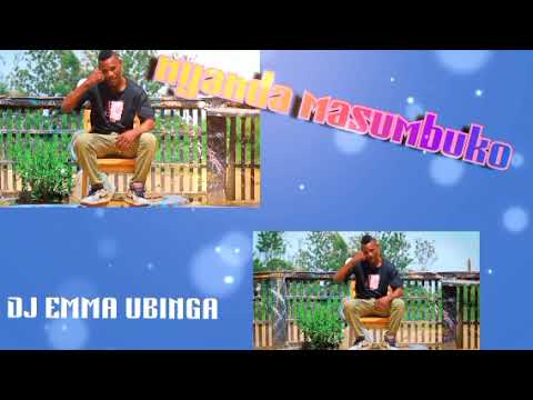 Nyanda Masumbuko Ng Wana Galula Mpya Kutoka Kwa DJ Emma Ubinga Nzega