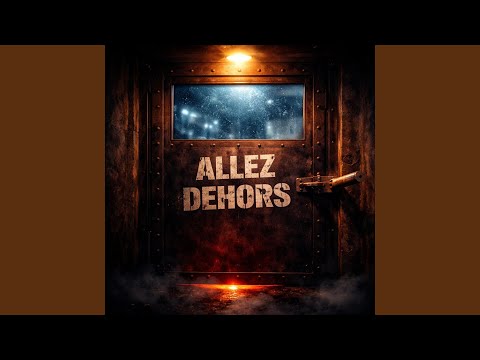 Allez Dehors
