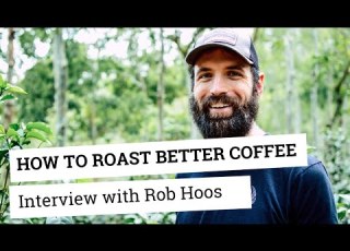 How To Roast Better Coffee An Interview With Rob Hoos