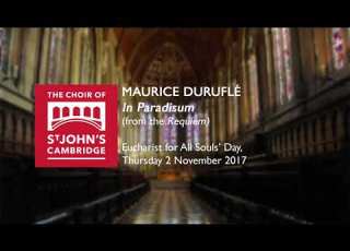  Duruflé Requiem In Paradisum 02 11 17