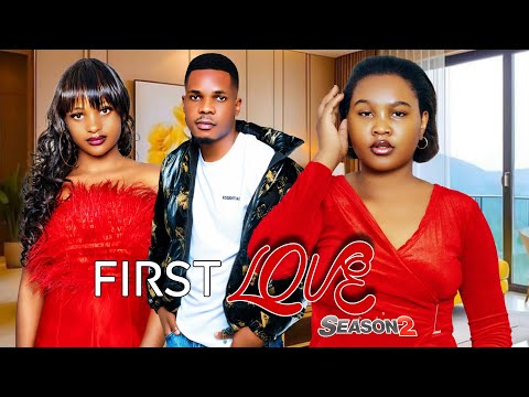 FIRST LOVE SEASON TWO Love Story Love DONTA TV
