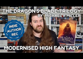  The Dragon S Blade Trilogy By Indie Author Michael R Miller Modernised High Fantasy