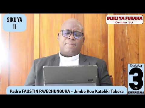 Siku Ya 11 DAKIKA 3 ZA KWARESMA Feb 28 2026