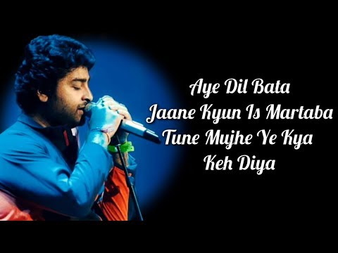 Aye Dil Bata Lyrics Ishq Actually Arijit Singh Chirantan Bhatt Manoj Yadav Valentine S Day