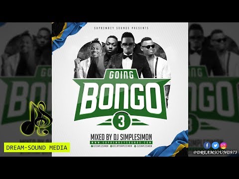 DJ Simplesimon Going Bongo Vol 3 Afro Hits Afro Pop Afro Beat Mixtape 2017