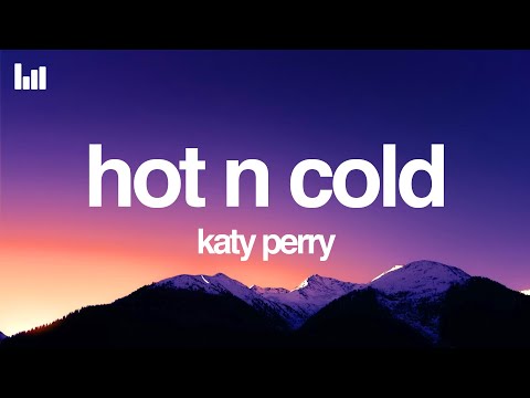 Katy Perry Hot N Cold Lyrics