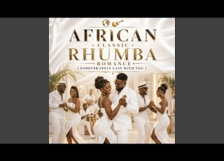  FOREVER FEELS EASY AFRICAN CLASSIC RHUMBA ROMANTIC
