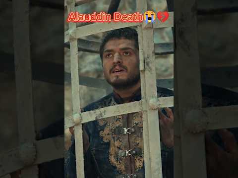 Alauddin Death Kurulusosman New Turkishseries Sad Faruk