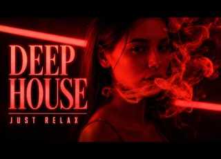 Smoke Mood Just Relax Deep House Mix 2026 Chill Night Vibes Stress Relief 18