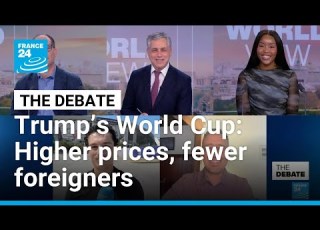 Trump S World Cup More Matches Higher Prices Fewer Foreigners FRANCE 24 English