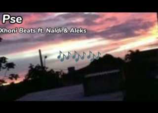 Pse Xhoni Beats Ft Naldi Aleks Varianta în Română