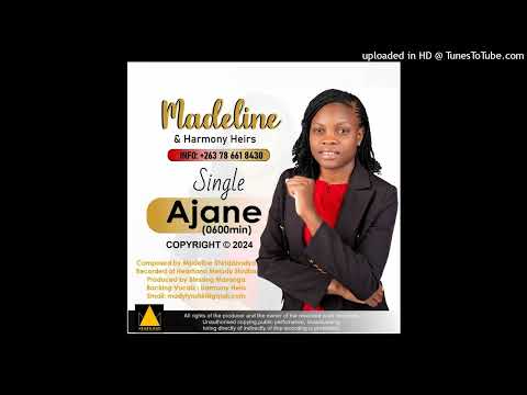 Ajane Madeline Shiridzinodya The Harmony Heirs Ajane Madeline Shiridzinodya The Harmony Heirs