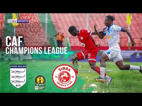 Stade Malien MLI Vs SIMBA SC TZA HIGHLIGHTS CAF Champions League 11 30 2025 BeIN SPORTS Stade Malien MLI Vs SIMBA SC TZA HIGHLIGHTS CAF Champions League 11 30 2025 BeIN SPORTS