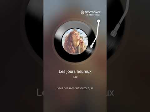 Starmaker Et Moi Des Jours Heureux De Zaz La Pauvre Elle Doit être Bien Déçue