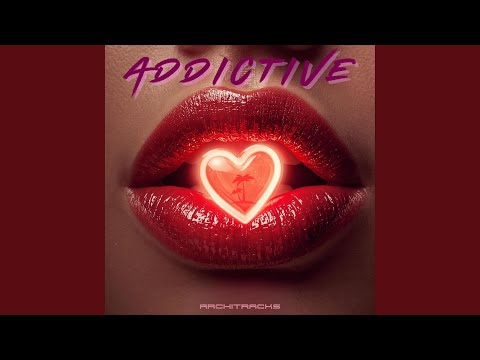 Addictive