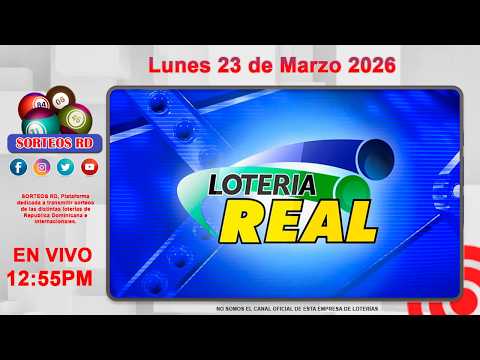 Lotería Real En VIVO Lunes 23 De Marzo 2026 12 55 PM LoteríaRealDeHoy