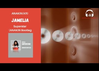  Jamelia Superstar ANAKIN Bootleg