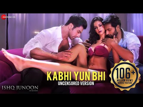 Kabhi Yun Bhi Uncensored Version Ishq Junoon Vardan Singh Rajbir Divya Akshay